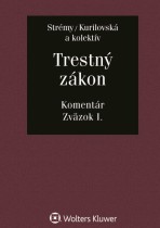 Trestný zákon – komentár, I. zväzok